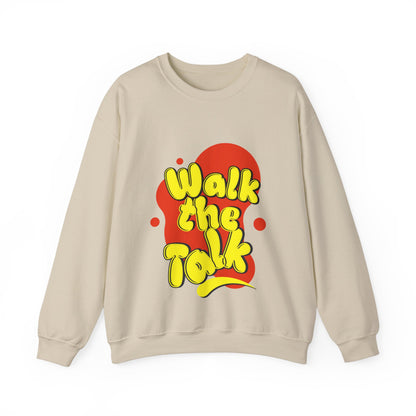 Walk the Talk Sweatshirt