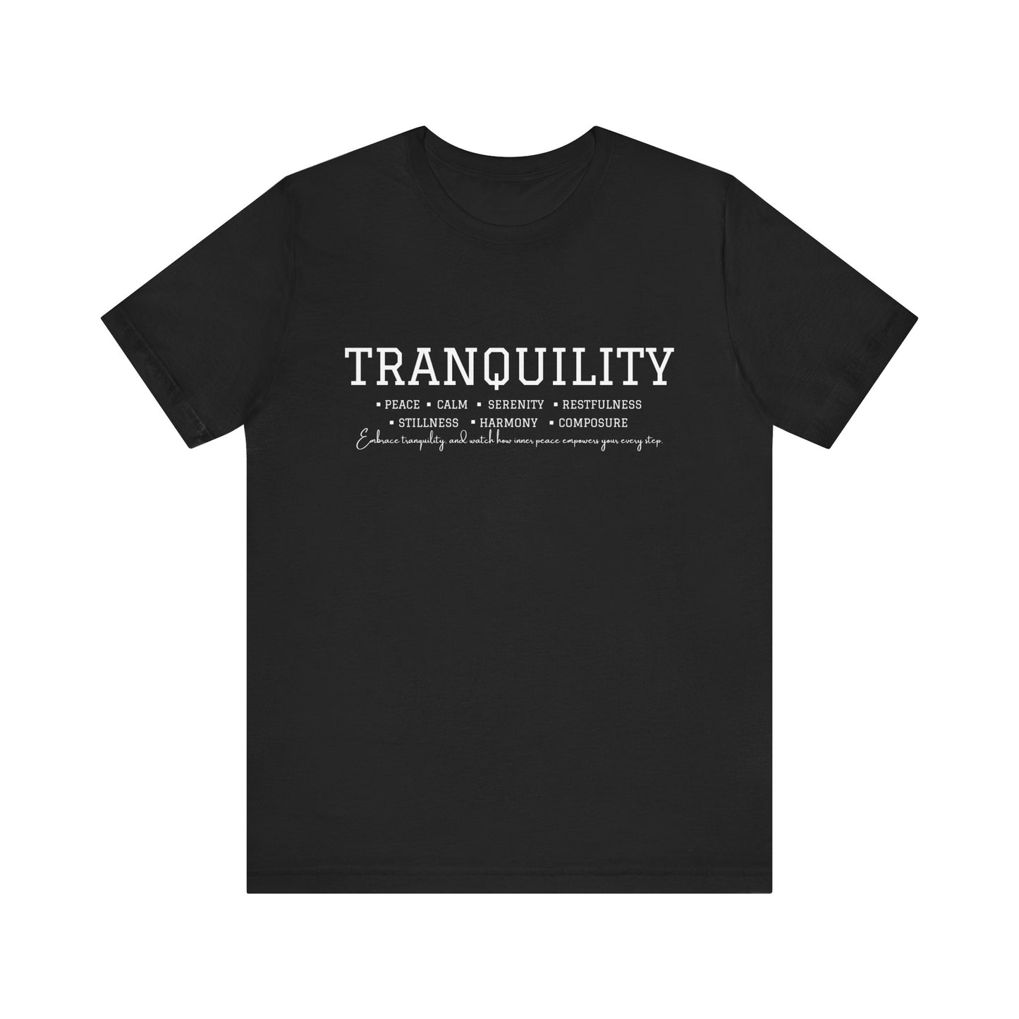 Tranquility Tee T-Shirt