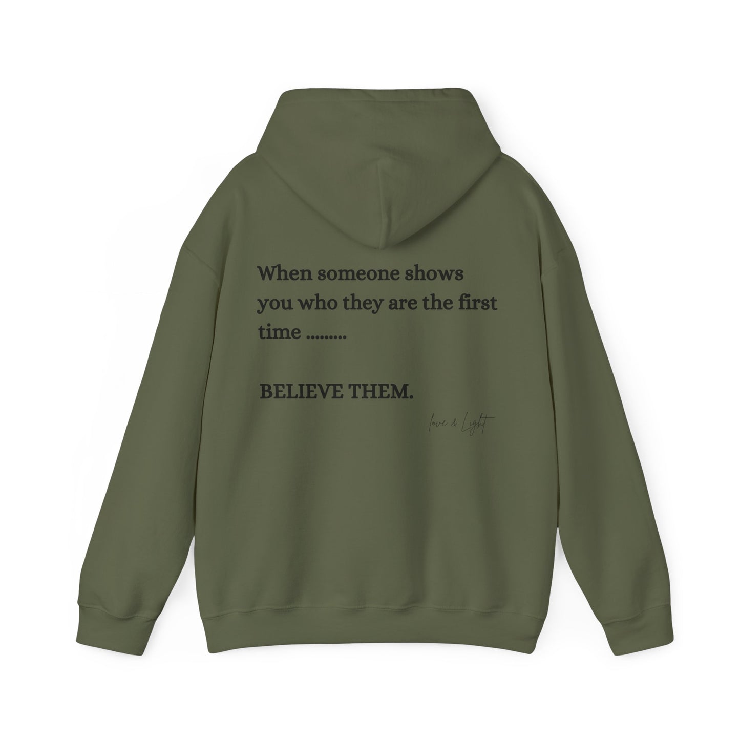 Believe them Hoodie