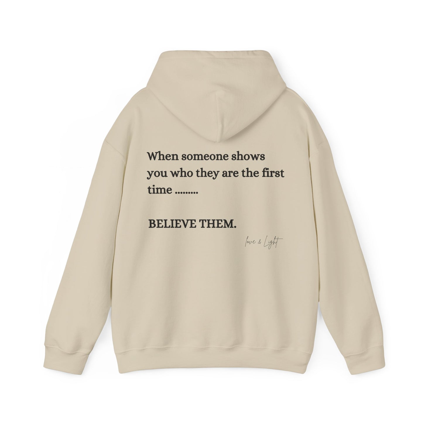 Believe them Hoodie