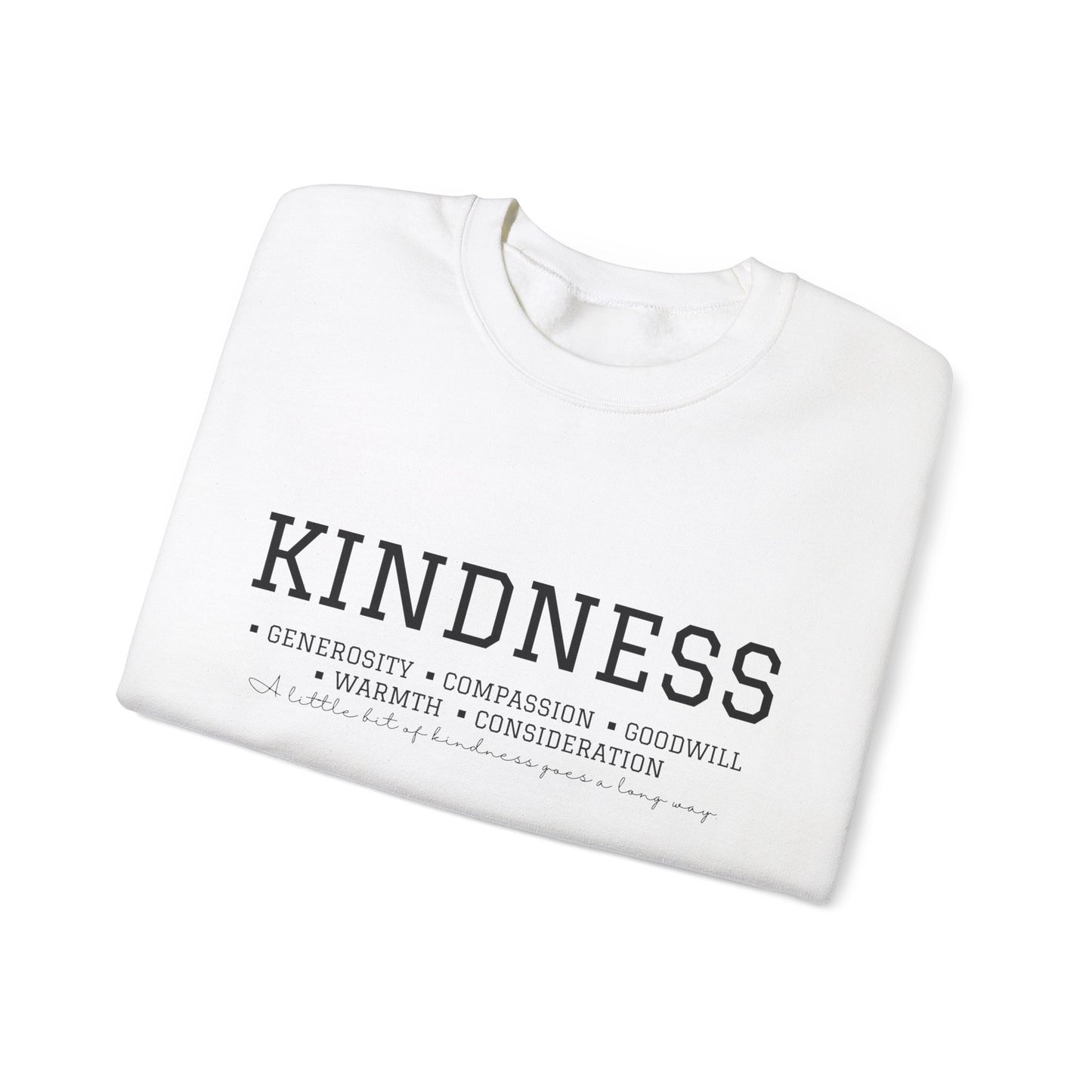 Kindness Sweatshirt