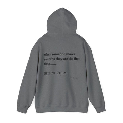 Believe them Hoodie