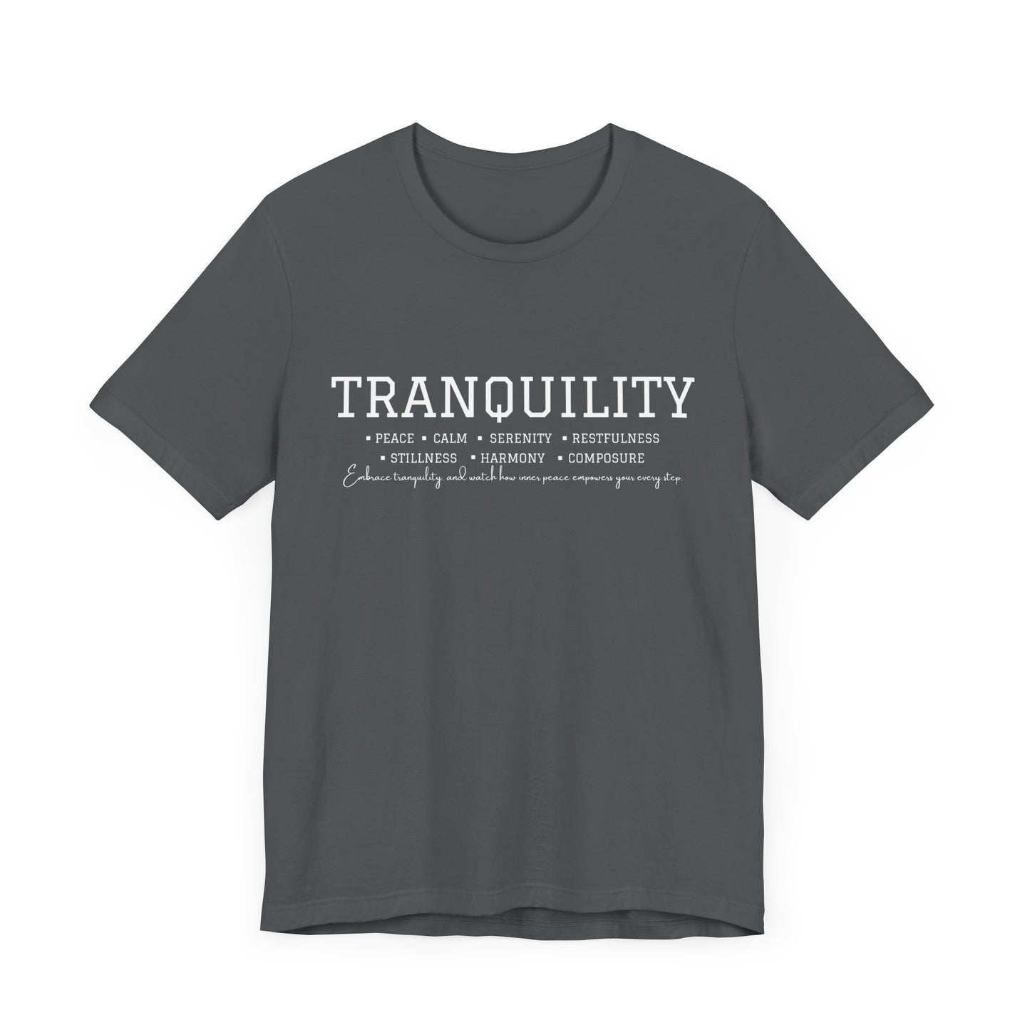 Tranquility Tee T-Shirt