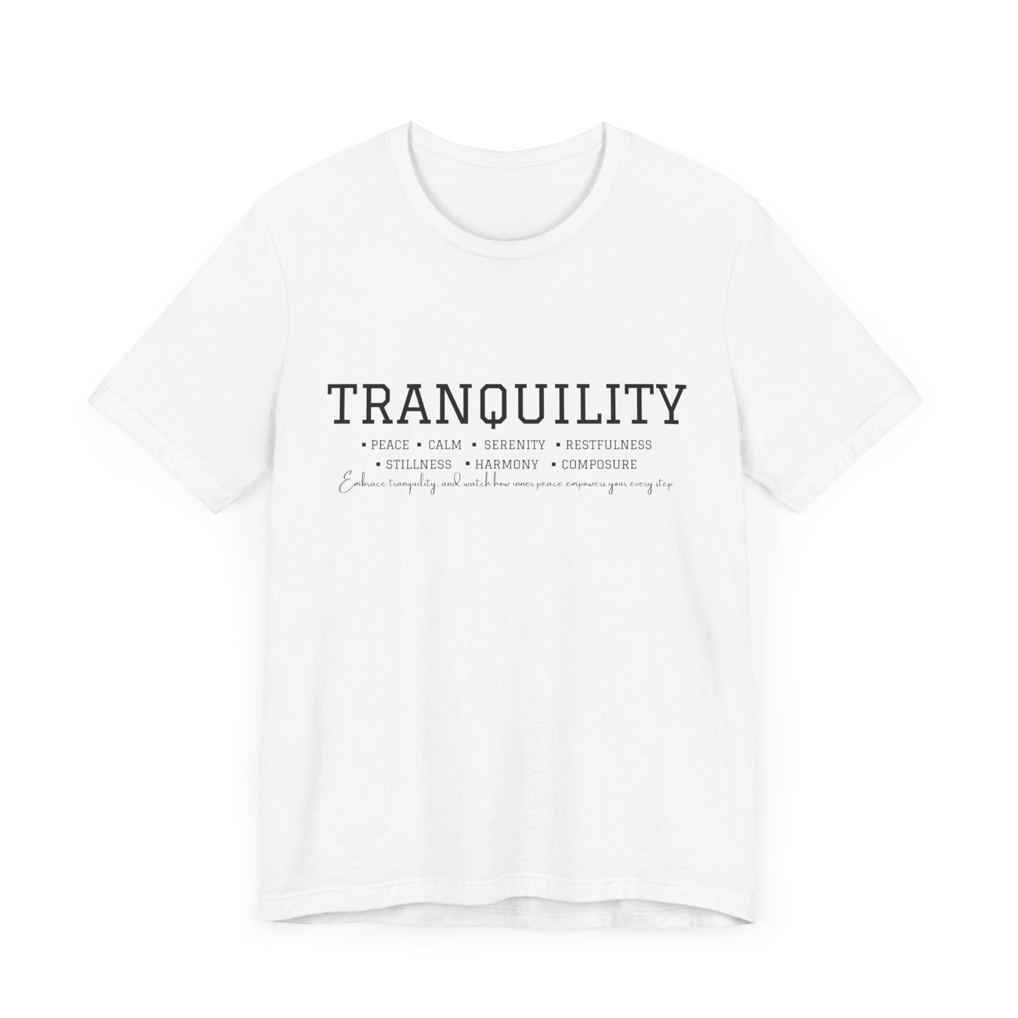 Tranquility Tee T-Shirt